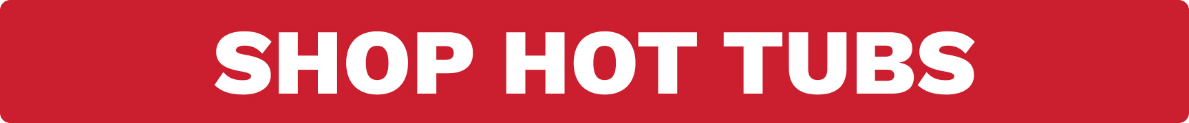 Red rounded-banner button saying “Shop Hot Tubs” to invite users to browse hot tub products.